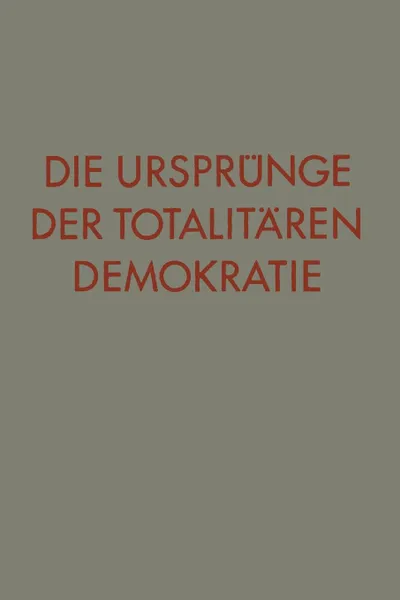 Обложка книги Die Ursprunge der totalitaren Demokratie, Yaʻaqov Lêb Ṭalmôn