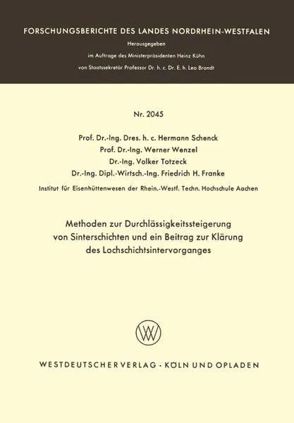 Обложка книги Methoden zur Durchlassigkeitssteigerung von Sinterschichten und ein Beitrag zur Klarung des Lochschichtsintervorganges, Hermann Schenck