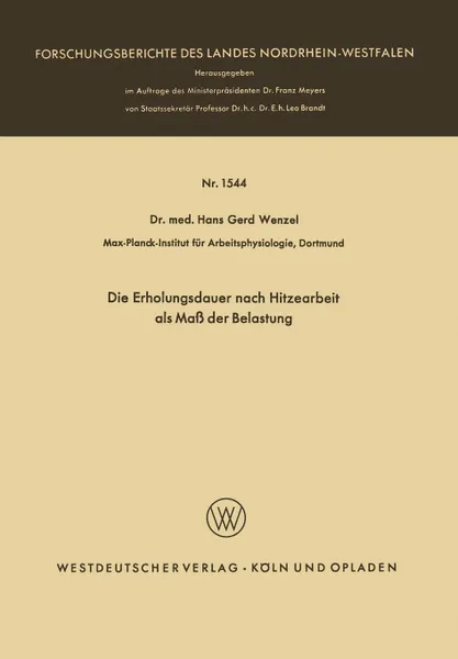 Обложка книги Die Erholungsdauer nach Hitzearbeit als Mass der Belastung, Hans Gerd Wenzel