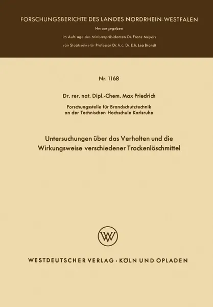 Обложка книги Untersuchungen uber das Verhalten und die Wirkungsweise verschiedener Trockenloschmittel, Max Friedrich