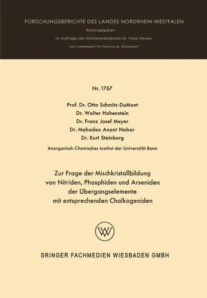 Обложка книги Zur Frage der Mischkristallbildung von Nitriden, Phosphiden und Arseniden der Ubergangselemente, Walter Hohenstein, Franz Josef Meyer, Mahadeo Anant Nabar