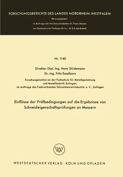 Обложка книги Einflusse der Prufbedingungen auf die Ergebnisse von Schneideigenschaftsprufungen an Messern, Hans Stüdemann