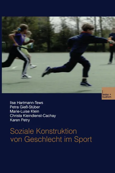 Обложка книги Soziale Konstruktion von Geschlecht im Sport, Ilse Hartmann-Tews, Petra Gieß-Stüber, Marie-Luise Klein