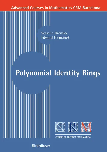 Обложка книги Polynomial Identity Rings, Vesselin S. Drensky, Edward Formanek, V. Drensky