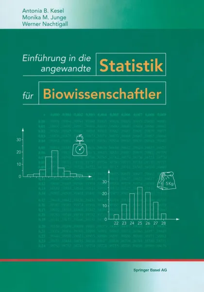 Обложка книги Einfuhrung in Die Angewandte Statistik Fur Biowissenschaftler, Antonia Kesel, Monika M. Junge, W. Nachtigall