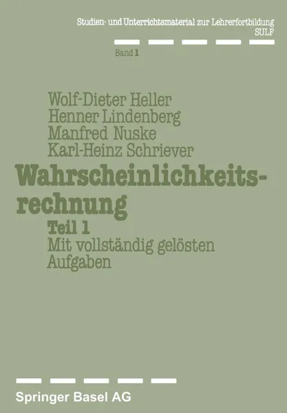 Обложка книги Wahrscheinlichkeitsrechnung Teil 1. Mit vollstandig gelosten Aufgaben, Heller, Nuske, Lindenberg