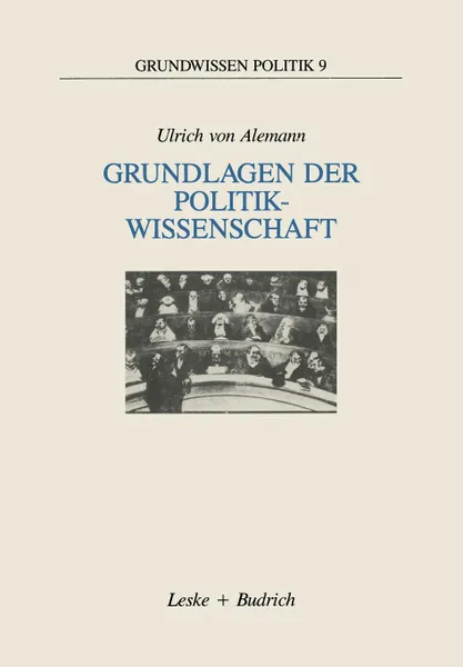 Обложка книги Grundlagen der Politikwissenschaft. Ein Wegweiser, Ulrich von Alemann