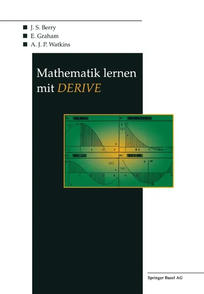 Обложка книги Mathematik lernen mit DERIVE, J. Berry, J. Böhm, E. Graham