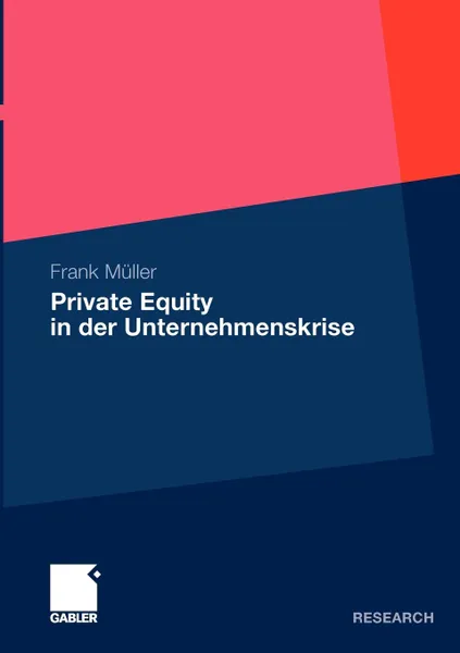 Обложка книги Private Equity in der Unternehmenskrise, Frank Müller