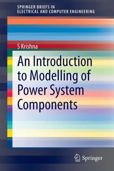 Обложка книги An Introduction to Modelling of Power System Components, S Krishna