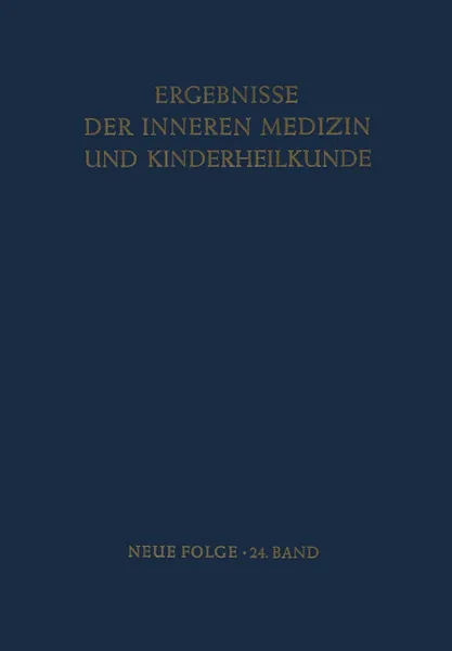 Обложка книги Ergebnisse Der Inneren Medizin Und Kinderheilkunde, L. Heilmeyer, R. Schoen, A. Prader