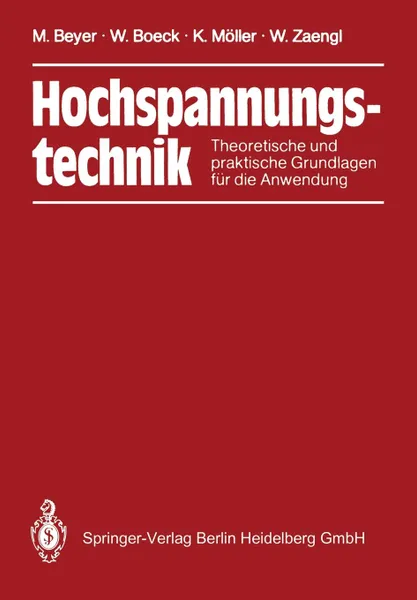 Обложка книги Hochspannungstechnik. Theoretische und praktische Grundlagen, Manfred Beyer, Wolfram Boeck, Klaus Möller