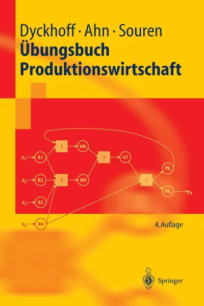 Обложка книги Ubungsbuch Produktionswirtschaft, Harald Dyckhoff, Heinz Ahn, Rainer Souren