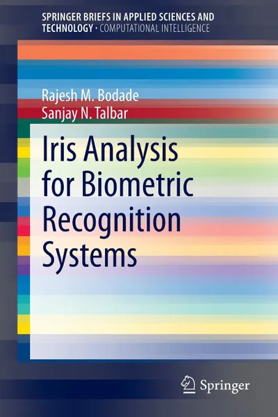 Обложка книги Iris Analysis for Biometric Recognition Systems, Rajesh M. Bodade, Sanjay Talbar