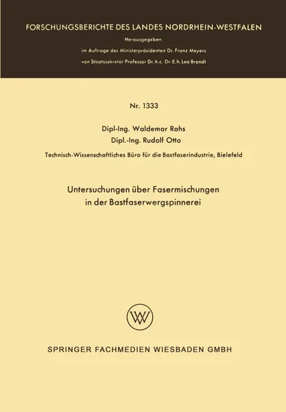 Обложка книги Untersuchungen uber Fasermischungen in der Bastfaserwergspinnerei, Waldemar Rohs