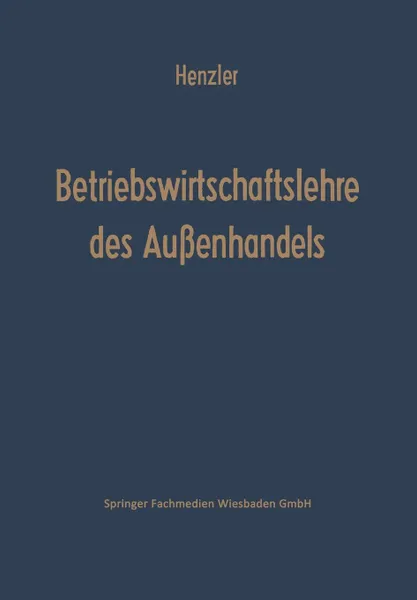 Обложка книги Betriebswirtschaftslehre des Aussenhandels, Reinhold Henzler