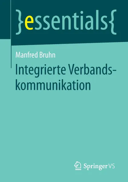 Обложка книги Integrierte Verbandskommunikation, Manfred Bruhn