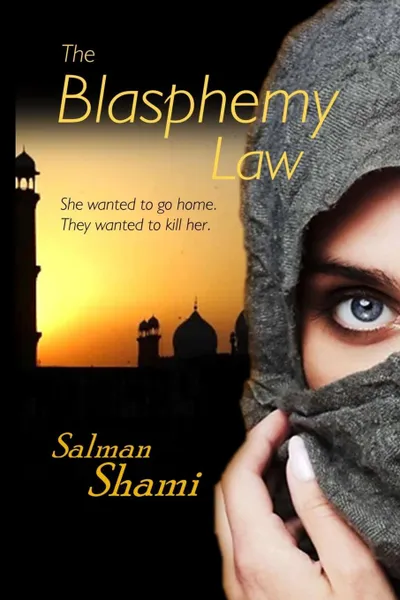 Обложка книги The Blasphemy Law, Salman Shami