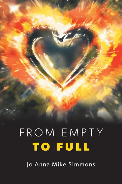 Обложка книги From Empty to Full, Jo Anna Mike Simmons
