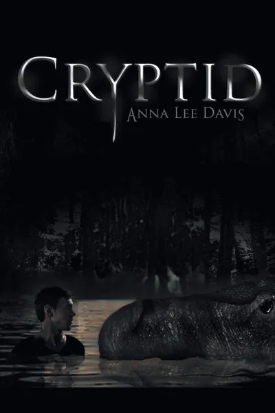 Обложка книги Cryptid, Anna Lee Davis