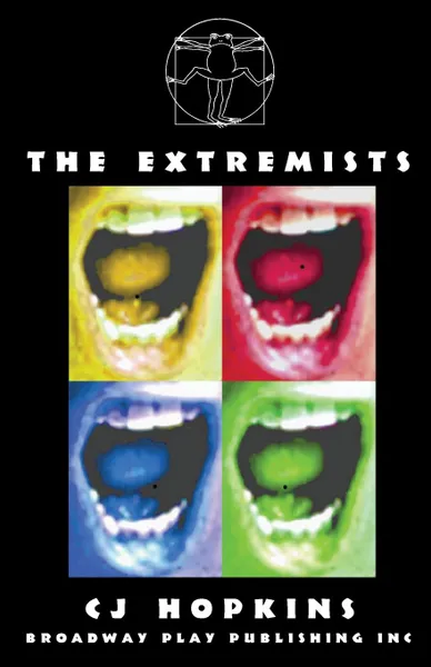 Обложка книги The Extremists, CJ Hopkins