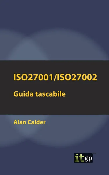 Обложка книги ISO27001/ISO27002. Guida tascabile, Alan Calder