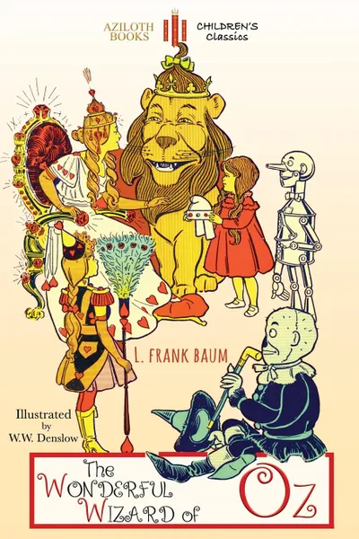 Обложка книги The Wonderful Wizard of Oz. Unabridged . illustrated, Lyman Frank Baum