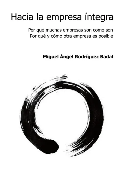 Обложка книги Hacia la empresa integra, Miguel Badal Angel Rodriguez