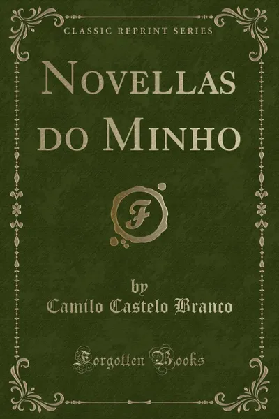 Обложка книги Novellas do Minho (Classic Reprint), Camilo Castelo Branco