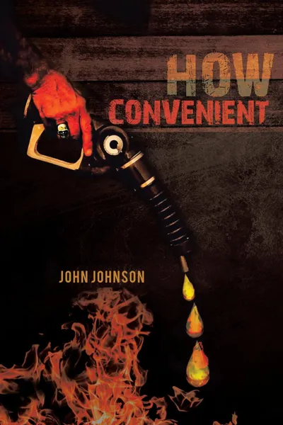 Обложка книги How Convenient, John Johnson