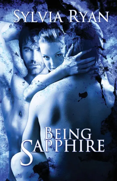 Обложка книги Being Sapphire, Sylvia Ryan