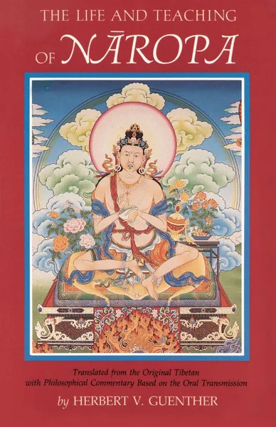 Обложка книги Life and Teaching of Naropa, Naropa, Herbert V. Guenther