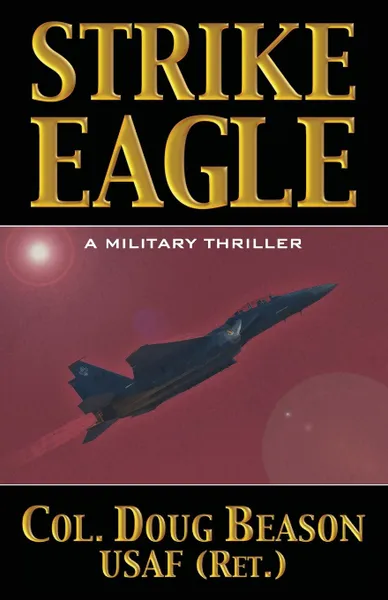 Обложка книги Strike Eagle, Doug Beason