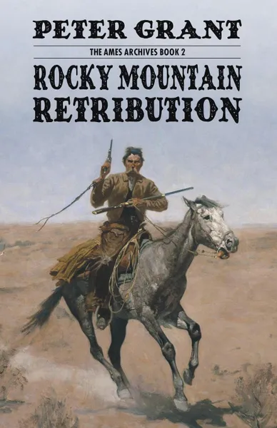 Обложка книги Rocky Mountain Retribution, Peter Grant