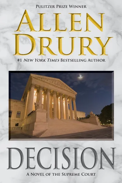 Обложка книги Decision, Allen Drury