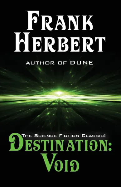 Обложка книги Destination. Void: Prequel to the Pandora Sequence, Frank Herbert