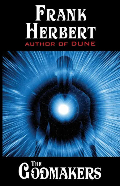 Обложка книги The Godmakers, Frank Herbert