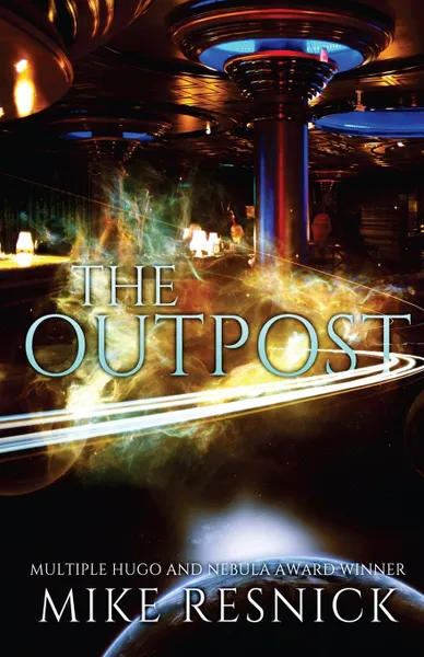 Обложка книги The Outpost, Mike Resnick