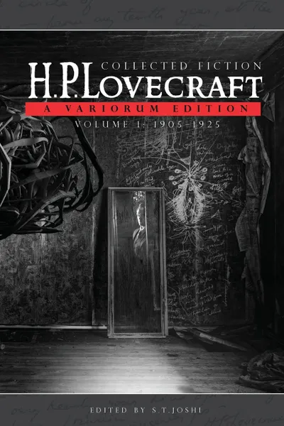 Обложка книги Collected Fiction Volume 1 (1905-1925). A Variorum Edition, H. P. Lovecraft