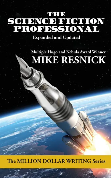 Обложка книги The Science Fiction Professional. Expanded and Updated, Mike Resnick