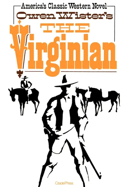 Обложка книги The Virginian. A Horseman of the Plains, Owen Wister