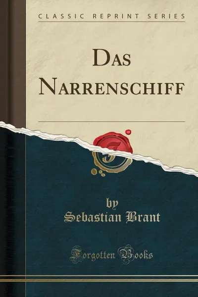 Обложка книги Das Narrenschiff (Classic Reprint), Sebastian Brant