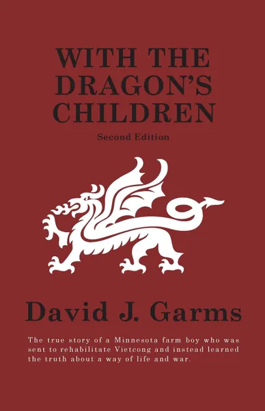 Обложка книги With The Dragon.s Children, David J. Garms