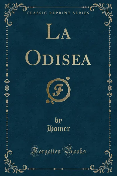 Обложка книги La Odisea (Classic Reprint), Homer Homer