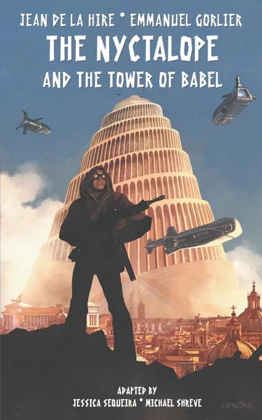 Обложка книги The Nyctalope and The Tower of Babel, Jean de La Hire, Emmanuel Gorlier