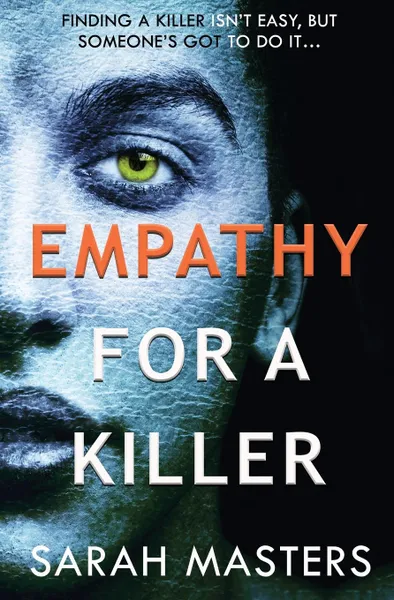 Обложка книги Empathy for a Killer, Sarah Masters