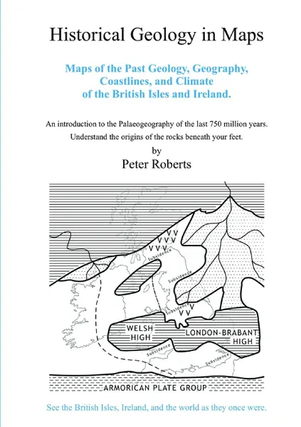 Обложка книги Historical Geology in Maps, Peter Roberts