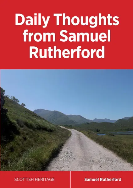 Обложка книги Daily Thoughts from Samuel Rutherford, Samuel Rutherford