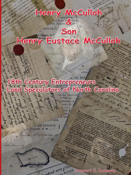 Обложка книги Henry McCulloh and Son Henry Eustace McCulloh, Stewart Dunaway