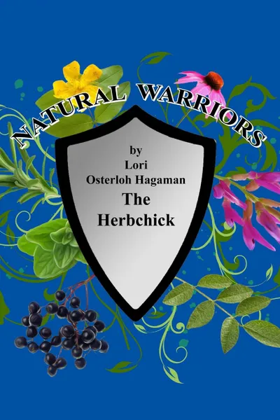 Обложка книги Natural Warriors, Lori Osterloh Hagaman